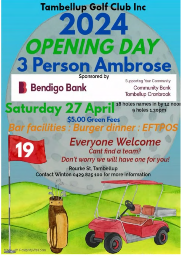 Tambellup Golf Club 2024 Opening Day 3 Person Ambrose